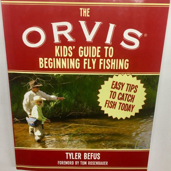 Orvis Kids' Guide to Beginning Fly Fishing